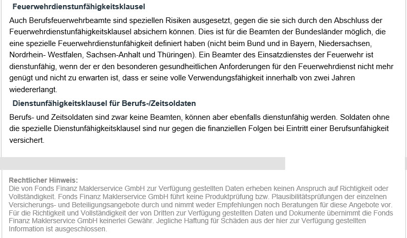 Die Leistungsklauseln bei bestimmten Beamtengruppen, wie Berufs- und Zeitsoldaten, Polizisten, Feuerwehrleuten