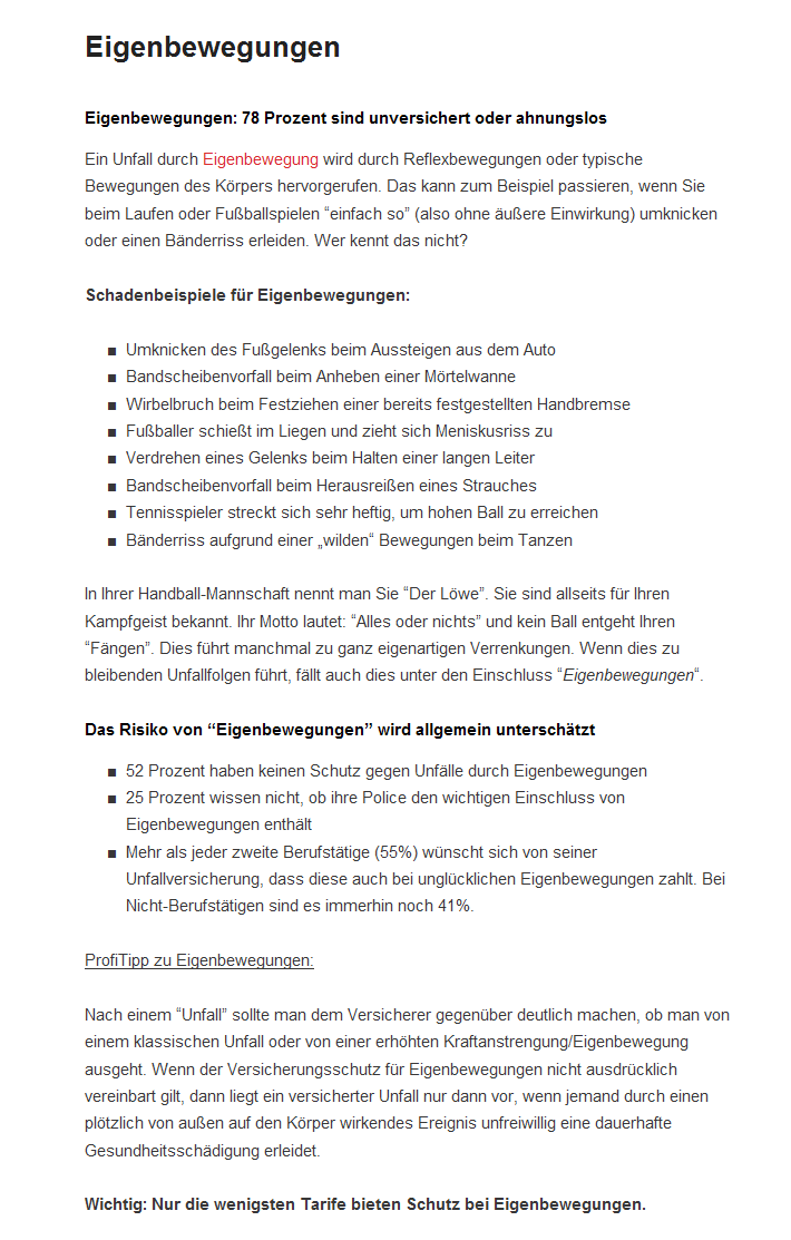 Die oft unterschätzte Unfallgefahr sind Eigenbewegungsunfälle in Haushalt und Freizeitsport, für die auch eine sehr gute Unfallversicherung leistet, Unabhängige FinanzDienste Letsch, HOTLINE 0761382011